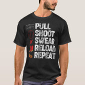 Funny Trap Shooting Lovers Pull Shoot Swear Reload Tシャツ (正面)