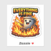 Funny Trash Can Fire Everything Is Fine Sticker シール (シート)