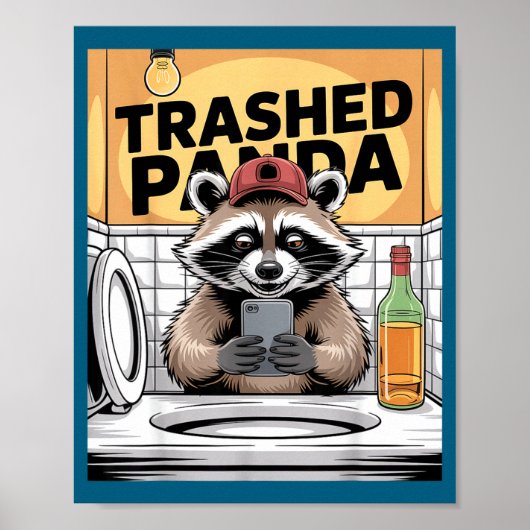 Funny Trashed Panda Raccoon Gets Drunk  ポスター (正面)