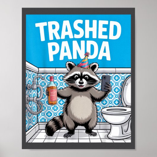 Funny Trashed Panda Raccoon Gets Drunk  ポスター (正面)