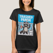 Funny Trashed Panda Raccoon Gets Drunk 1ff512797a7 Tシャツ (正面)