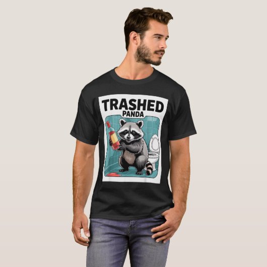 Funny Trashed Panda Raccoon Gets Drunk  Tシャツ (正面フル)