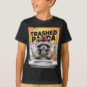 Funny Trashed Panda Raccoon Gets Drunk  Tシャツ (正面)