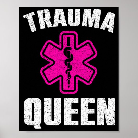 Funny Trauma Queen Art For Paramedic Women Emt Lov ポスター (正面)
