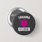 Funny Trauma Queen Art For Paramedic Women Emt Lov 缶バッジ (正面&裏面)