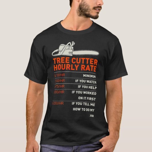 Funny Tree Cutter Hourly Rate Gift baked pirate sh Tシャツ (正面)