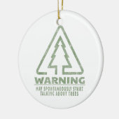 Funny Tree Lover Warning Quote Forestry Students T セラミックオーナメント (左)