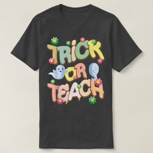 Funny Trick or Teach Teacher Halloween Costume337 Tシャツ (デザイン正面)