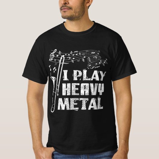 Funny Trombone Player I Play Heavy Metal Marching  Tシャツ (正面)