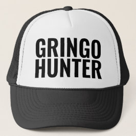 Funny Trucker Hat: "GRINGO HUNTER" キャップ