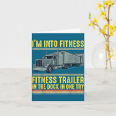 Funny Trucker Quote I'm Into Fitness Trailer Docki カード (黄色い花)