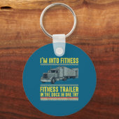 Funny Trucker Quote I'm Into Fitness Trailer Docki キーホルダー (正面)