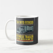 Funny Trucker Quote I'm Into Fitness Trailer Docki コーヒーマグカップ (左)