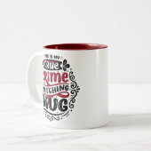 Funny True Crime Watching Mug Serial Killer Gift ツートーンマグカップ (正面左)