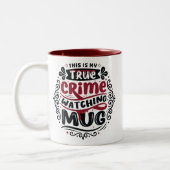 Funny True Crime Watching Mug Serial Killer Gift ツートーンマグカップ (左)