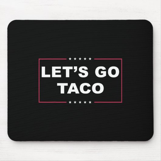 Funny Trump Always Chickens Out Meme Let's Go Taco マウスパッド (正面)