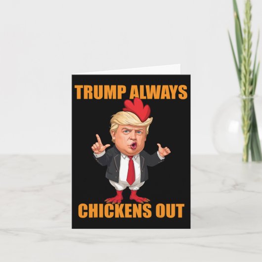 Funny Trump Always Chickens Out Taco Trump Chicken カード (正面)