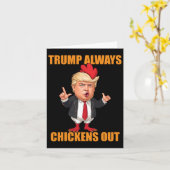 Funny Trump Always Chickens Out Taco Trump Chicken カード (黄色い花)