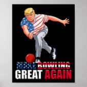 Funny Trump Bowling Make Bowling Great Again  ポスター (正面)