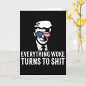 Funny Trump Everything Woke Turns To Quote  カード (黄色い花)