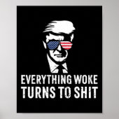 Funny Trump Everything Woke Turns To Quote  ポスター (正面)