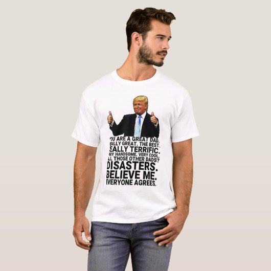 Funny Trump Father Birthday Card Tシャツ (正面フル)