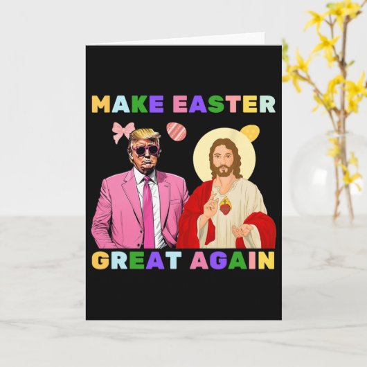 Funny Trump Jesus Christ Make Easter Great Again E カード (黄色い花)