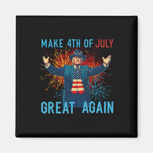 Funny Trump Make 4th Of July Great Again Firework マグネット (正面)