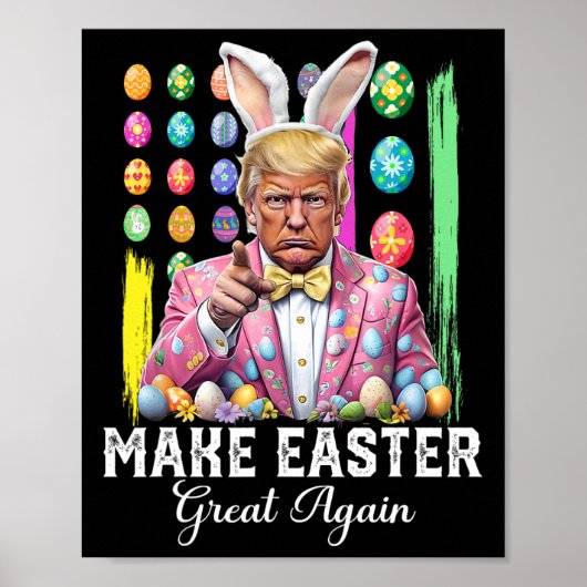 Funny Trump Make Easter Great Again Bunny Hunt Egg ポスター (正面)