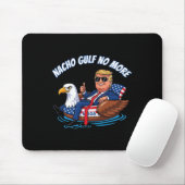 Funny Trump Nacho Gulf No More Shirt Political Car マウスパッド (マウス)