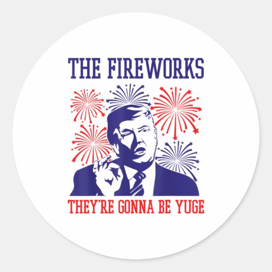 Funny Trump Quote Fireworks 4th Of July  ラウンドシール (正面)