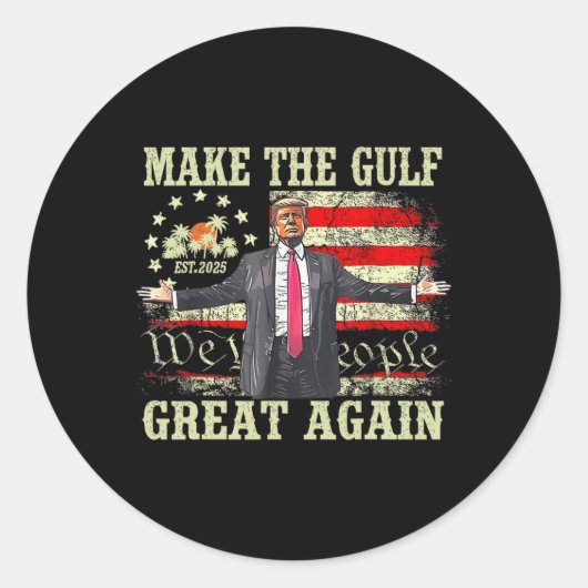 Funny Trump Shirt Make The Gulf Great Again Trump  ラウンドシール (正面)