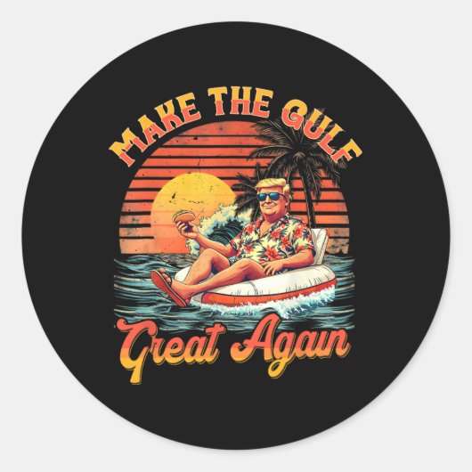 Funny Trump Shirt Make The Gulf Great Trump Mercha ラウンドシール (正面)