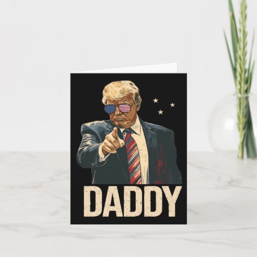 Funny Trump Shirts Daddy's Home For Men And Women  カード (正面)