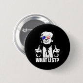 Funny Trump What List 1 缶バッジ (正面&裏面)