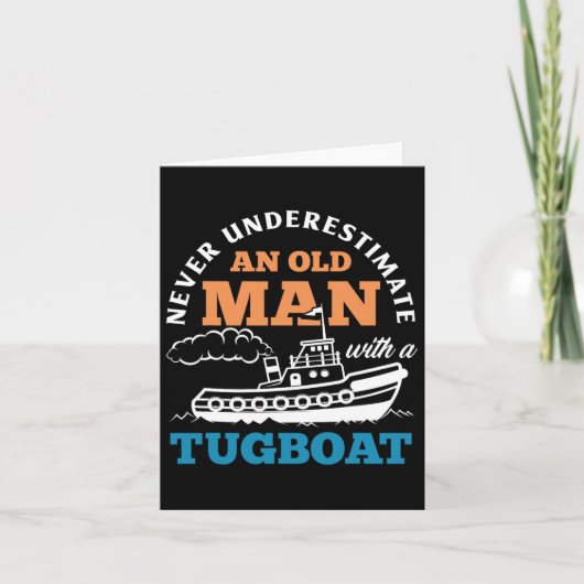 Funny Tugboat Never Underestimate An Old Man With カード (正面)