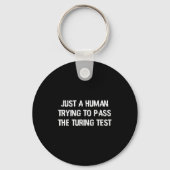 Funny Turing Test Ai Geek Gift For Coder & Ner キーホルダー (正面)