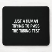 Funny Turing Test Ai Geek Gift For Coder & Ner マウスパッド (正面)