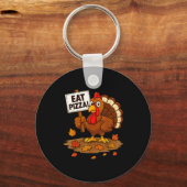 Funny Turkey Eat Zza Thanksgiving For Men Women Ki キーホルダー (正面)