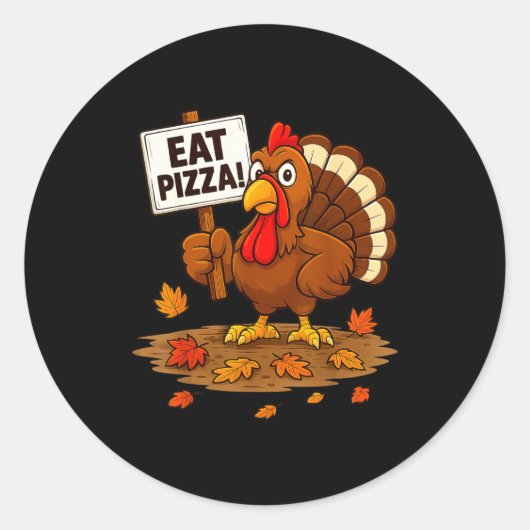 Funny Turkey Eat Zza Thanksgiving For Men Women Ki ラウンドシール (正面)