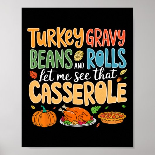 Funny Turkey Gravy Beans And Rolls Let Me See That ポスター (正面)