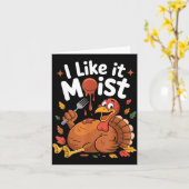 Funny Turkey I Like It Moist Thanksgiving Men Wome カード (黄色い花)