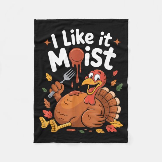 Funny Turkey I Like It Moist Thanksgiving Men Wome フリースブランケット (正面)