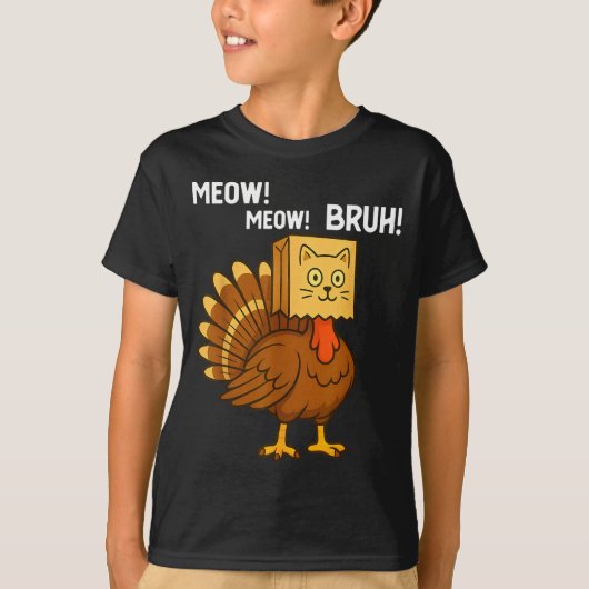 Funny Turkey Meow Thanksgiving Fake Cat Meow Bruh Tシャツ (正面)