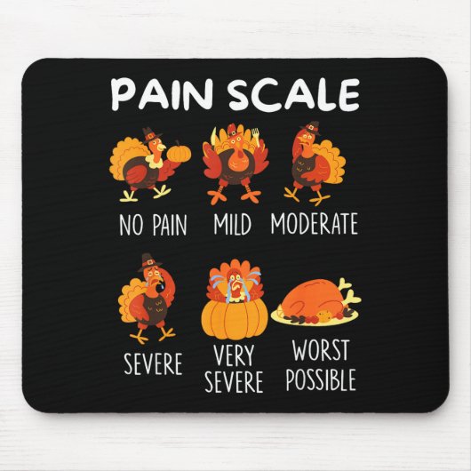 Funny Turkey Pain Scale Thanksgiving Cna Er Nurse  マウスパッド (正面)