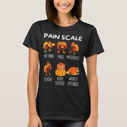 Funny Turkey Pain Scale Thanksgiving Cna Er Nurse  Tシャツ (正面)