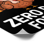 Funny Turkey Saying Thanksgiving Trot I Trained Ze ポスター (角)