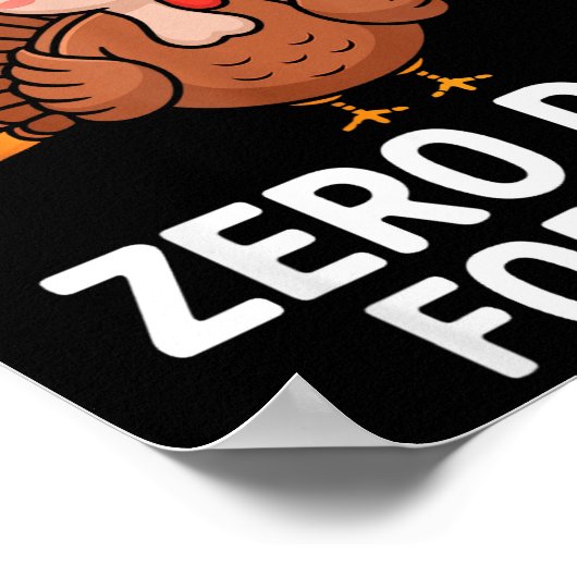 Funny Turkey Saying Thanksgiving Trot I Trained Ze ポスター (角)