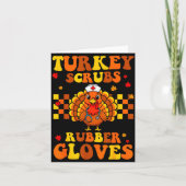 Funny Turkey Scrubs Rubber Gloves Thanksgiving Nur カード (正面)