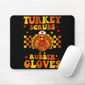 Funny Turkey Scrubs Rubber Gloves Thanksgiving Nur マウスパッド (マウス)